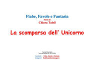 Title: La scomparsa dell'unicorno, Author: Chiara Taioli