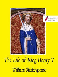 Title: The Life of King Henry V, Author: William Shakespeare