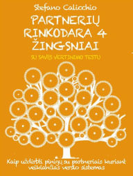 Title: Partneriu rinkodara 4 zingsniai: Kaip uzdirbti pinigu su partneriais kuriant veikiancias verslo sistemas, Author: Stefano Calicchio