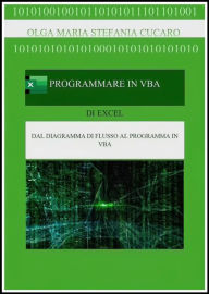 Title: Programmare in VBA (Visual Basic for Applications), Author: Olga Maria Stefania Cucaro