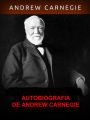 Autobiografia de Andrew Carnegie (Traduzido)