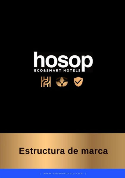 Estructura de Franquicia: Marca Hosop Eco&Smart Hotels