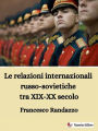 Le relazioni internazionali russo-sovietiche tra XIX-XX secolo