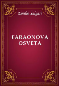 Title: Faraonova osveta, Author: Emilio Salgari