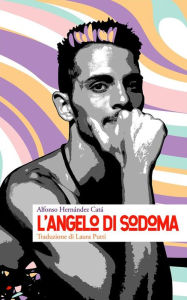Title: L'angelo di Sodoma, Author: HERNÁNDEZ CATÁ ALFONSO