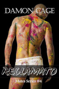 Title: Reclamato: Mates Series #4, Author: Damon Cage