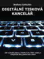 Digitální tisková kancelár: Jak vzbudit zájem o média 2.0 a rídit vztahy s verejností díky potenciálu webu