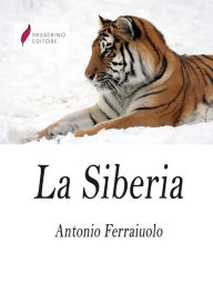 Title: La Siberia, Author: Antonio Ferraiuolo