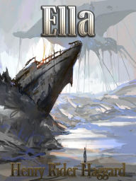 Title: Ella: PARTE 1, Author: H. Rider Haggard