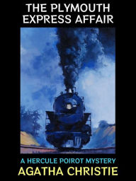 Title: The Plymouth Express (A Hercule Poirot Short Story), Author: Agatha Christie
