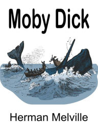 Title: Moby Dick, Author: Herman Melville