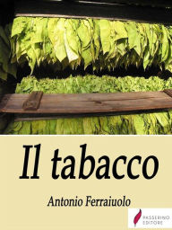Title: Il tabacco, Author: Antonio Ferraiuolo