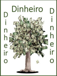 Title: Dinheiro, dinheiro, dinheiro, Author: ( Anco