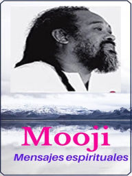 Title: Mooji, Mensajes espirituales, Author: Angela Heal