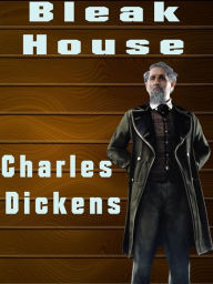 Bleak House: Charles Dickens