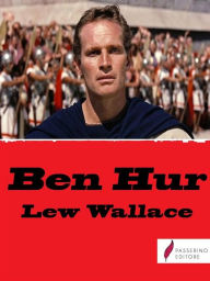 Title: Ben-Hur: Una storia di Cristo, Author: Lew Wallace