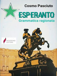 Title: Esperanto: Grammatica ragionata, Author: Cosmo Pasciuto
