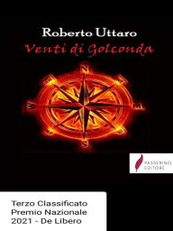 Title: Venti di Golconda, Author: Roberto Uttaro