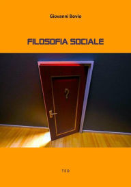 Title: Filosofia sociale, Author: Giovanni Bovio