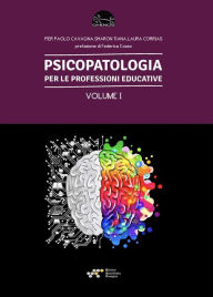 Title: Psicopatologia per le professioni educative - Volume I, Author: Cavagna Pier Paolo