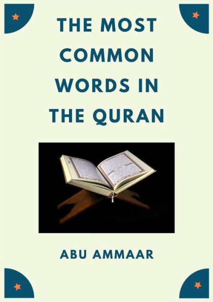 The Most Common Words In The Quran