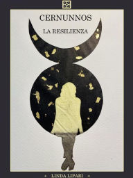 Title: Cernunnos. La Resilienza, Author: Linda Lipari