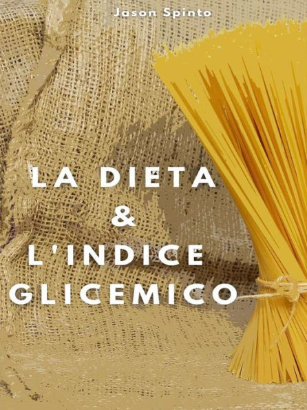 La Dieta e l'Indice Glicemico