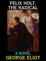 Felix Holt, The Radical: A Novel