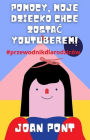Pomocy, Moje Dziecko Chce Zostac Youtuberem!