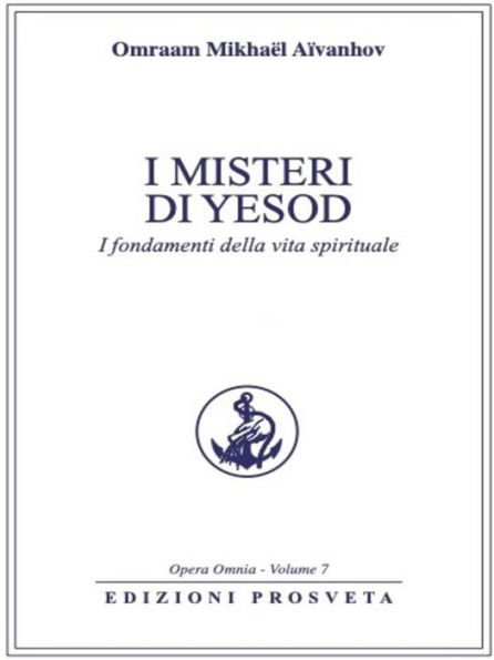 I misteri di Yesod: I fondamenti della vita spirituale