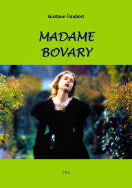 Title: Madame Bovary, Author: Gustave Flaubert