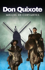 Title: Don Quixote, Author: Miguel de Cervantes