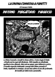 Title: Divina Commedia a fumetti: Viaggio di Dante e Virgilio nei tre regni dell'oltretomba, Author: Fatatis Francesco