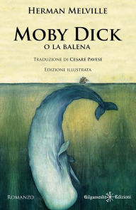 Title: Moby Dick: Un libro da leggere assolutamente, uno dei romanzi più venduti, Author: Herman Melville