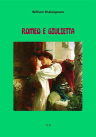 Title: Romeo e Giulietta, Author: William Shakespeare