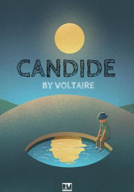 Title: Candide (Annotated), Author: Voltaire