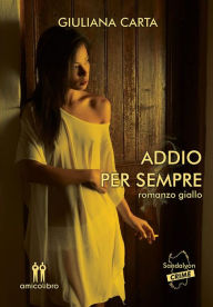 Title: Addio: Per sempre, Author: Carta Giuliana