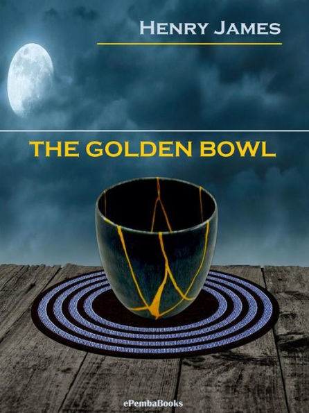 The Golden Bowl (Annotated)