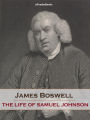 The Life of Samuel Johnson (Annotated)