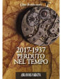 2017-1937 Perduto nel tempo