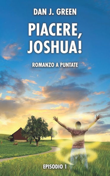Piacere, Joshua!: Episodio 1