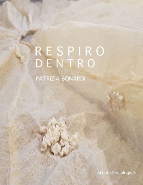 Respiro Dentro: *Breathing In* - Bilingue italiano inglese / Bilingual Italian English. Mostra dedicata a Rachel Carson e agli impollinatori / Exhibition dedicated to Rachel Carson and pollinators