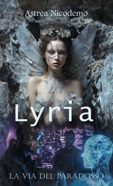 Lyria: La Via Del Paradosso