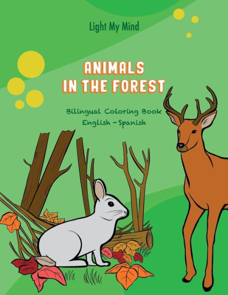 Animals in the Forest: Bilingual Coloring Book English - Spanish