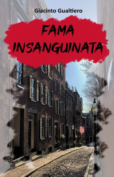 Fama insanguinata