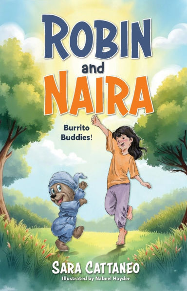 Robin and Naira: Burrito Buddies!: A toy friendship story for early readers, heartwarming humorous with coloured illustrations