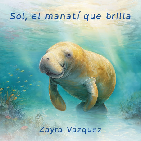 Sol, el manatÃ¯Â¿Â½ que brilla