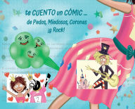 Title: te CUENTO un Cï¿½MIC de... Pedos, Miedosos, Coronas ï¿½y Rock!, Author: Beatriz Prado Garcïa