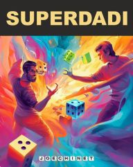 Title: Superdadi, Author: Signoretto Nazareno
