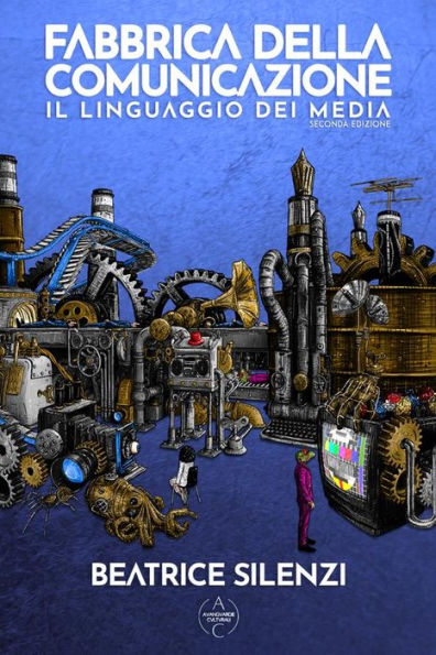 Fabbrica della Comunicazione: Il Linguaggio dei Media